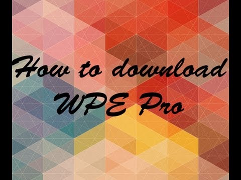 comment installer wpe pro