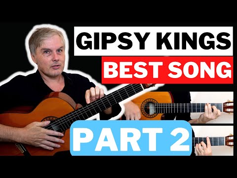 How to Play the Gipsy Kings' BEST Song - Part 2: Melody & Improvisation