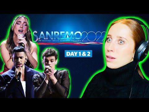 I REACTED TO SANREMO FESTIVAL DAY 1 & 2 // ITALY EUROVISION 2022
