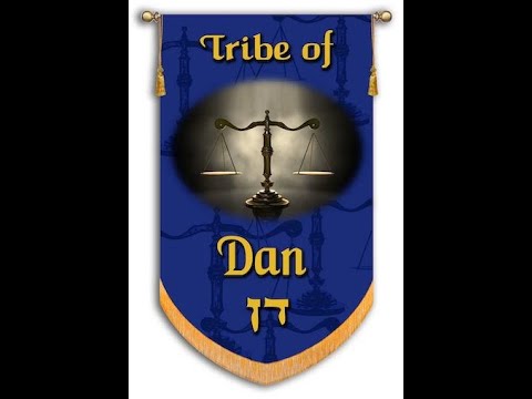 The Tribe of Dan (Part 1)