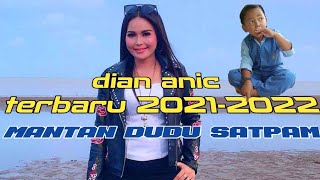 Download lagu mantan dudu satpam - dian anic terbaru mp3