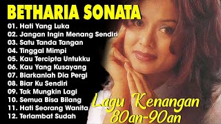 Download lagu Betharia sonata lagu kenangan 80an 90an full album hati yang luka jangan kngin menang sendiri mp3