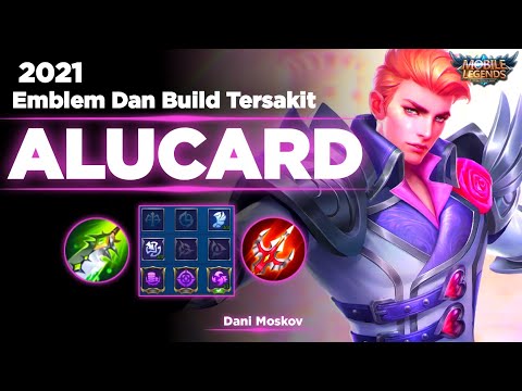 Build Alucard Paling Sakit 2021 | Item Alucard Tersakit 2021 | Susunan Emblem Alucard  Paling Sakit