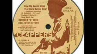brother d & C - how we gonna make the black nation rise 1980