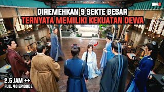 Download lagu PEMUDA YG DIREMEHKAN 9 SEKTE BESAR TERNYATA MEMILIKI KEKUATAN DEWA | FULL 40 EPS - ALUR CERITA FILM mp3
