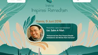 Salim A Fillah “Muhammad dan Para Pewaris Risalah Keteladanan dan Berkah Alam Semesta”