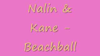 Nalin &amp; Kane Beachball