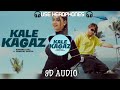 Kale Kagaz 8d Audio Amanraj Gill Pranjal Dahiya Shiva Choudhary New Haryanvi Song 2023