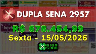 Resultado da Dupla Sena 2957, Sexta-feira, 15/05/2026