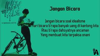 Download lagu Jangan Bicara - Iwan Fals (Lirik lagu) mp3