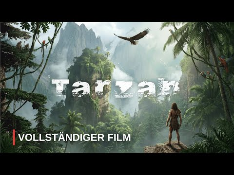 🎬Sie werden von dieser unglaublichen Geschichte verzaubert sein! Tarzan | Ganzer Film