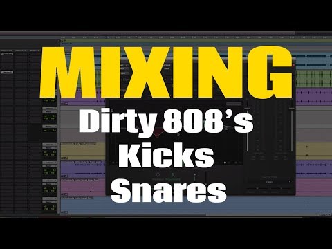Mixing Dirty 808's, Kick and Snare