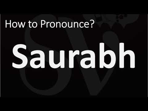 How to Pronounce Saurabh? (CORRECTLY)