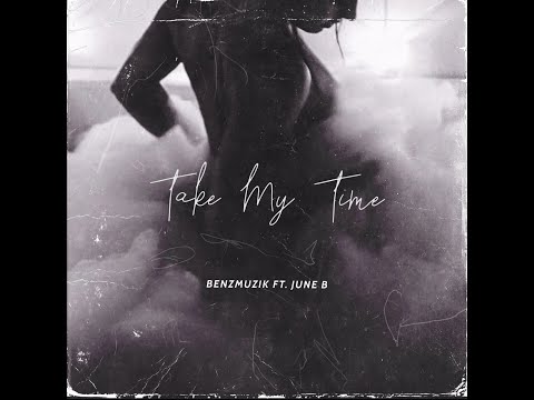 Rnb Type Beat With Hook Free | Take My Time | BenzMuzik Ft. June B