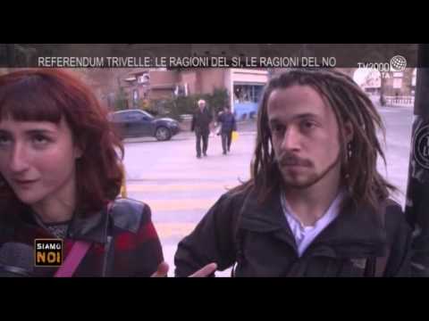 Siamo noi - Cosa pensano i romani sul Referendum tirvelle del 17 aprile?