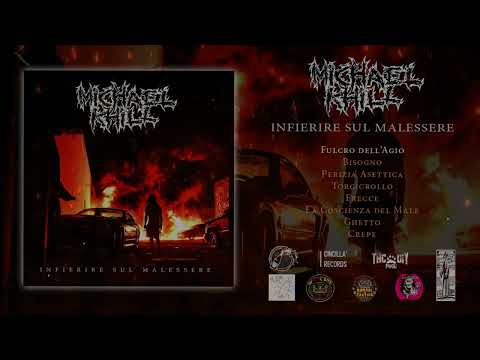MICHAEL KHILL - Infierire Sul Malessere (Full EP Stream - 2023)