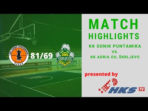 GAME HIGHLIGHTS /// KK Sonik Puntamika 🆚 KK Adria Oil Škrljevo