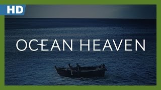 Ocean Heaven (Hai yang tian tang) (2010) Trailer