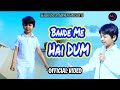Official Video Bande Me Hai Dum Virat Dwivedi Hindi Song New Hindi Song Shashi Entertainment