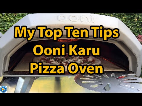 My Top 10 Pizza Oven Tips - Ooni Karu 12 Pizza Oven!