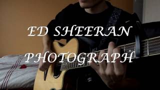 Ed Sheeran - Photograph | Fingerstyle Acoustic Cover