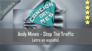 Andy Mineo - Stop the Traffic. Subtitulos en español.