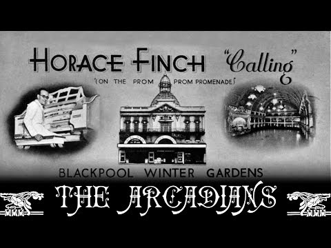 Horace Finch Plays Music from "The Arcadians" on the Empress Ballroom Wurlitzer, Blackpool
