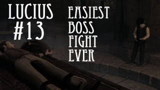 Lucius #13 - Easiest Boss Fight Ever
