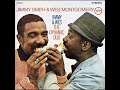 Jimmy Smith & Wes Montgomery - O.G.D. (aka 'Road Song') [alt. take, 1966]