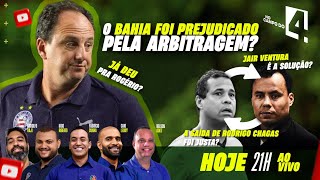 No Campo do 4 - 25/09 | Já deu pra Rogério? | Jair Ventura é a solução? | o VAR prejudicou Bahia?