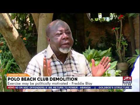 Borteyman Demolition: Jospong Group Pulled Down 40 Houses Belonging to My Son – Freddie Blay