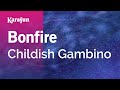 Bonfire Childish Gambino Karaoke Version KaraFun