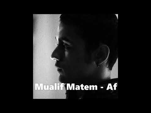 Mualif Matem - Af