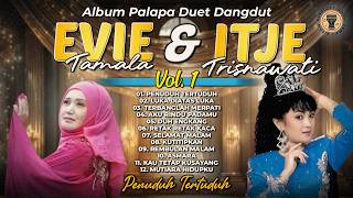 Download lagu Album Palapa Duet Dangdut Evie Tamala Dan Itje Trisnawati Vol 1 mp3