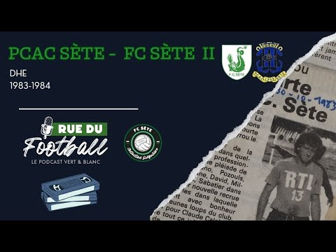 PCAC Sète - FC Sète II 1983-1984 DHE