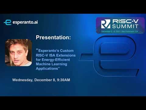 Hear Jayesh Iyer of @EsperantoTech at the RISC-V Summit 2021