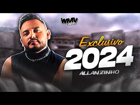 ALLANZINHO 2024 EXCLUSIVO AS MAIS TOCADAS || @wmvmusic
