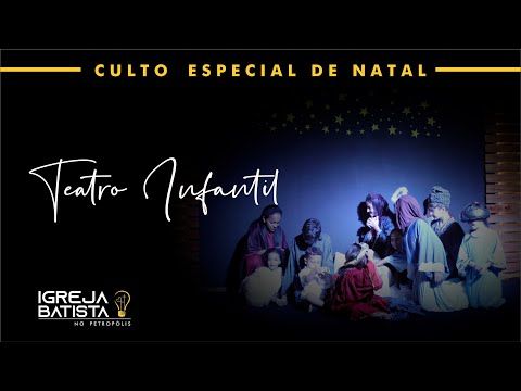 Teatro Infantil - Nascimento de Jesus.