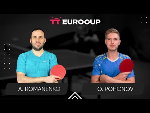 17:35 Andrii Romanenko - Oleksandr Pohonov 01.07.2024 TT Euro.Cup Ukraine Professional. TABLE 4