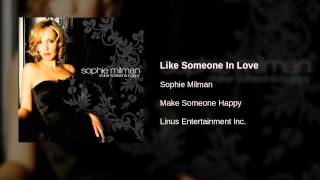 Sophie Milman - Like Someone In Love