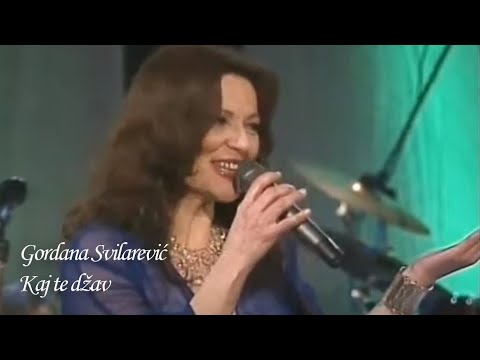 GORDANA SVILAREVIĆ - Kaj te džav (Gde Da Idem)