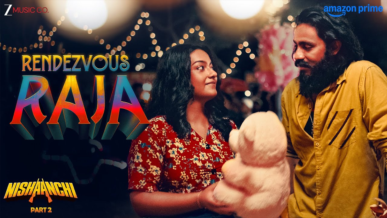 Rendezvous Raja - Nishaanchi 2 | Aaishvary Thackeray & Vedika Pinto | Madhubanti Bagchi, Anurag S