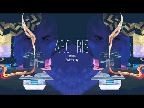 Arc Iris - "Swimming" (Full Album Stream)