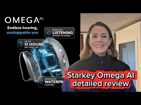 Starkey Omega AI Hearing Aids Detailed Review . Advanced AI & Real-World Performance.  Part 1