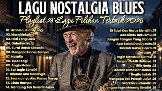 Download lagu FULL ALBUM NOSTALGIA BLUES | Playlist 28 Lagu Lawas Terbaik (Cover Jalanan) mp3 Download lagu FULL ALBUM NOSTALGIA BLUES | Playlist 28 Lagu Lawas Terbaik (Cover Jalanan) mp3