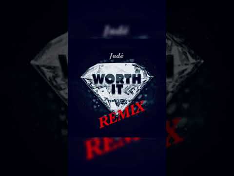 Jade - YK Osiris Worth It (Remix)