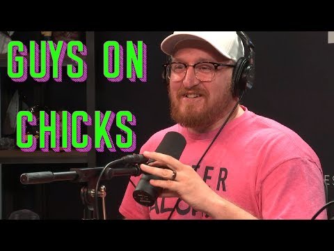 Guys on Chicks - Uncle Chaps Joins Us Again