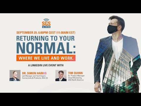 SGS Live presents: Returning to your normal – where we live and work