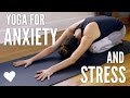 Yoga For Anxiety And Stress