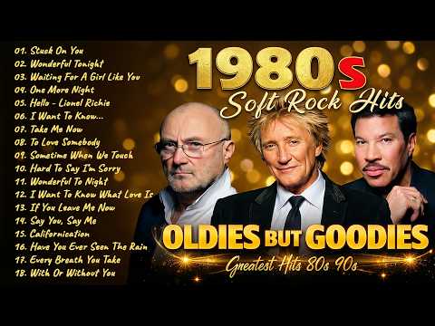 Phil Collins, Rod Stewart, Bee Gees, Eric Clapton, Air Supply - Soft Rock 70s 80s 90s Greatest Hits